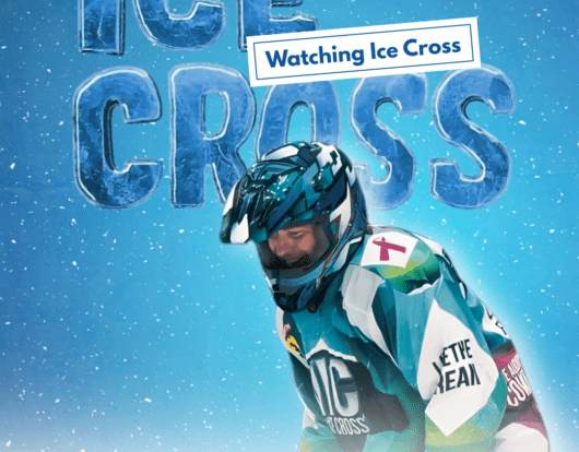 Ice Cross Spectator Experience: Why Fans Love the Sport